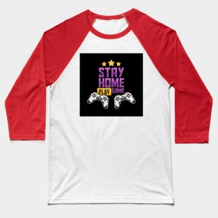 Stay Home Play Games Baseball T-Shirt